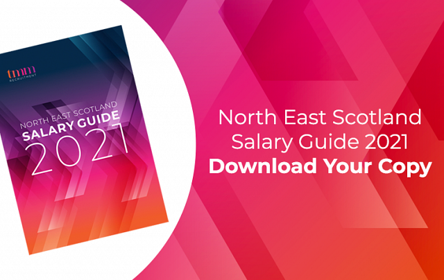 North East Scotland Salary Guide 2021